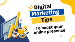 Read more about the article Digital Marketing Tips: Insider Hacks and Tricks to Boost Your Online Presence!