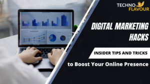 Read more about the article Digital Marketing Tips: Insider Hacks and Tricks to Boost Your Online Presence!