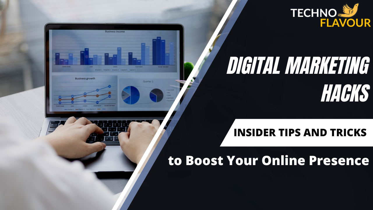 You are currently viewing Digital Marketing Tips: Insider Hacks and Tricks to Boost Your Online Presence!