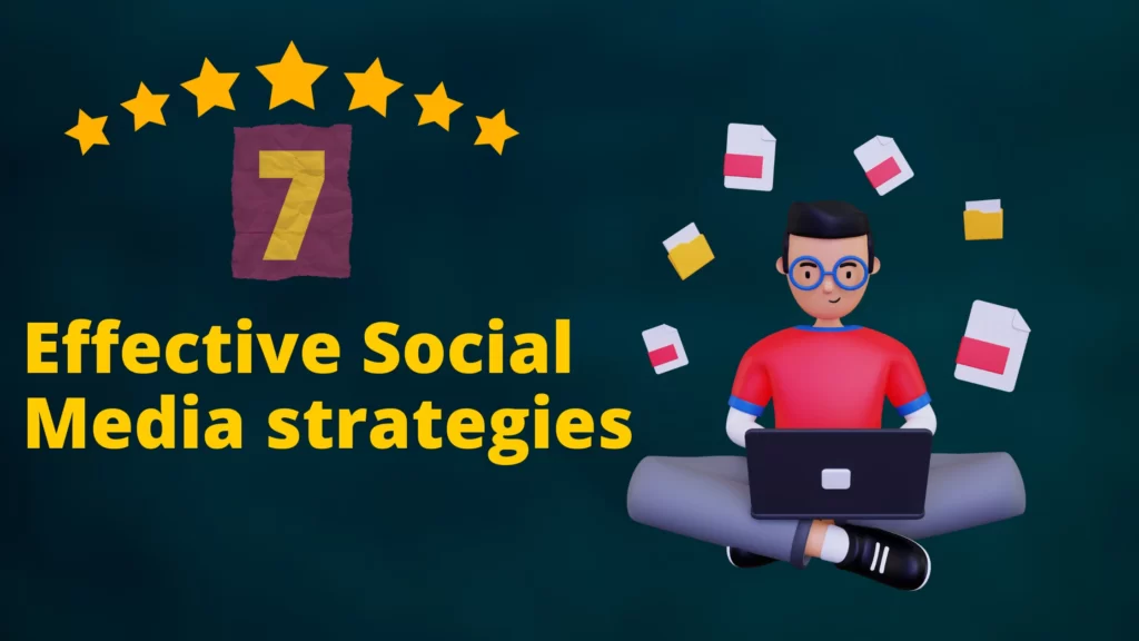 Best-7 Effective Social Media Strategies For Small Business